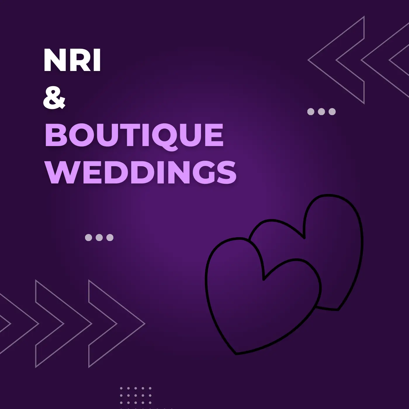 NRI Wedding and Boutique Weddings